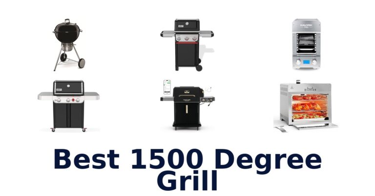 Best 1500 Degree Grill: Top 10 Hot Picks best 1500 degree grill