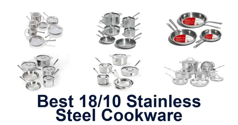 Best 18/10 Stainless Steel Cookware: Top 10 Picks best 18/10 stainless steel cookware
