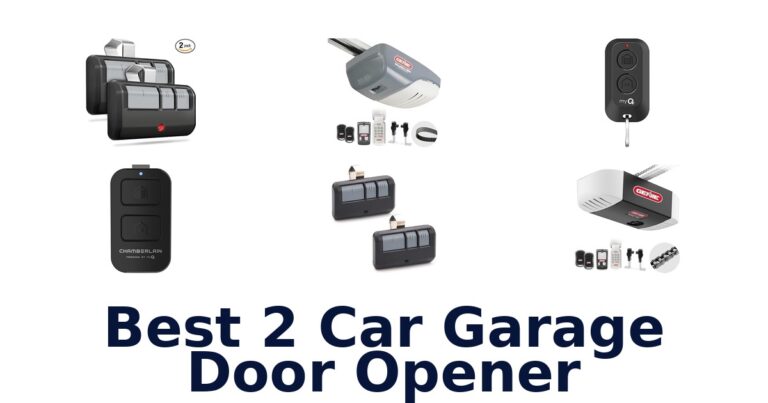Best 2 Car Garage Door Openers: Top 10 Picks best 2 car garage door opener