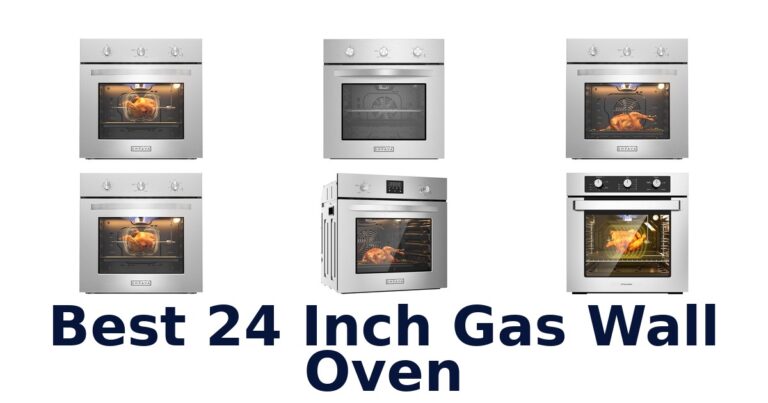Best 24 Inch Gas Wall Ovens: Top 10 Picks best 24 inch gas wall oven