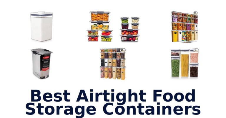 Best Airtight Food Containers: Top 10 Picks best airtight food storage containers