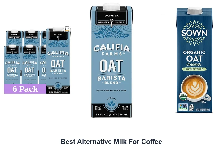 Best Alternative Milk For Coffee: Top Picks for 2026 Best Alternative Milk For Coffee