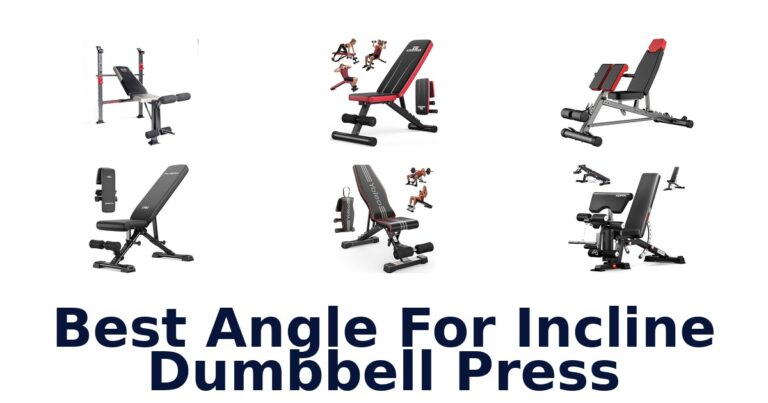 Best Incline Dumbbell Press Angles: Top 10 Picks best angle for incline dumbbell press