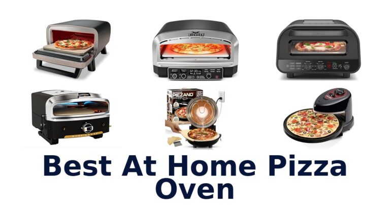 Best At Home Pizza Ovens: Top 10 Picks best at home pizza oven