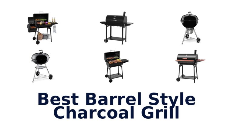 Best Barrel Charcoal Grills: Top 10 Picks for 2026 best barrel style charcoal grill