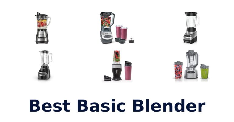 Best Basic Blender Options for Smooth Blending best basic blender