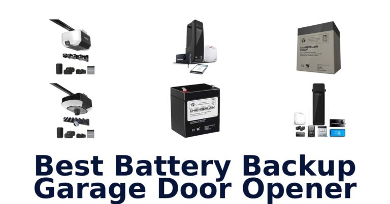 Best Battery Backup Garage Door Openers: Top 10 Picks best battery backup garage door opener