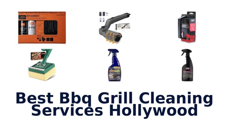 Best BBQ Grill Cleaning Services Hollywood: Top 10 Picks best bbq grill cleaning services hollywood