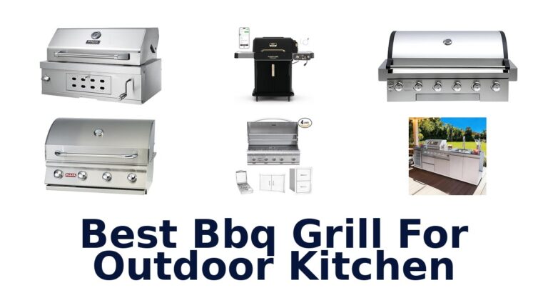 Best BBQ Grills for Outdoor Kitchens: Top 10 Picks best bbq grill for outdoor kitchen