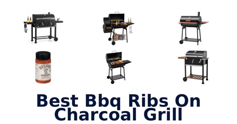 Best Charcoal Grill BBQ Ribs: Top 10 Picks best bbq ribs on charcoal grill