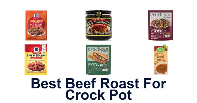 Best Beef Roast for Crock Pot: Top 10 Picks best beef roast for crock pot