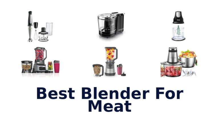 BEST Blender for Meat: Top 10 Picks & Reviews best blender for meat