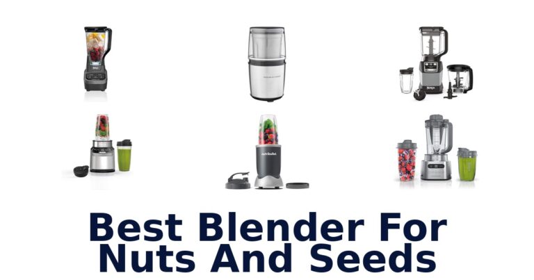 Best Blenders for Nuts & Seeds: Top 10 Picks best blender for nuts and seeds