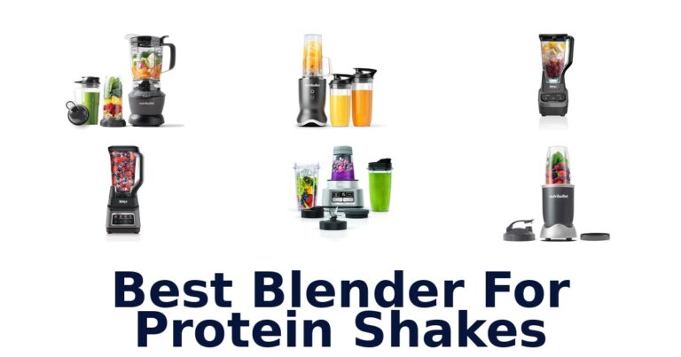 Best Blenders For Protein Shakes: Top 10 Picks best blender for protein shakes