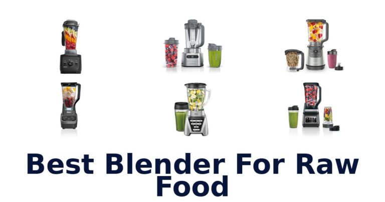 Best Blenders for Raw Food: Top 10 Picks 2026 best blender for raw food