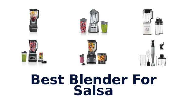 Best Blenders for Salsa: Top 10 Picks! best blender for salsa