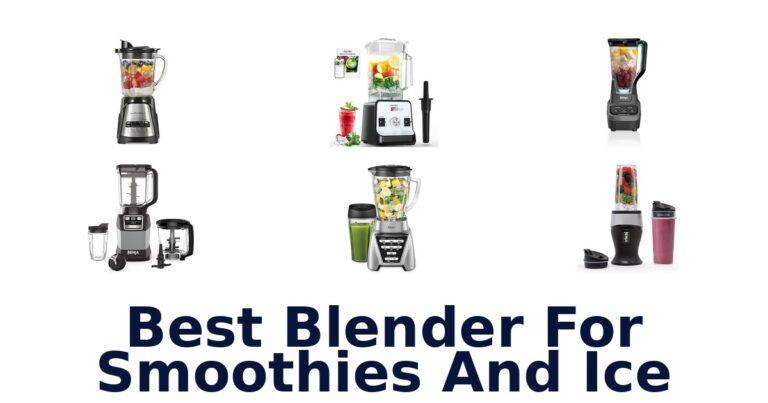 Best Blenders for Smoothies & Ice: Top 10 Picks best blender for smoothies and ice