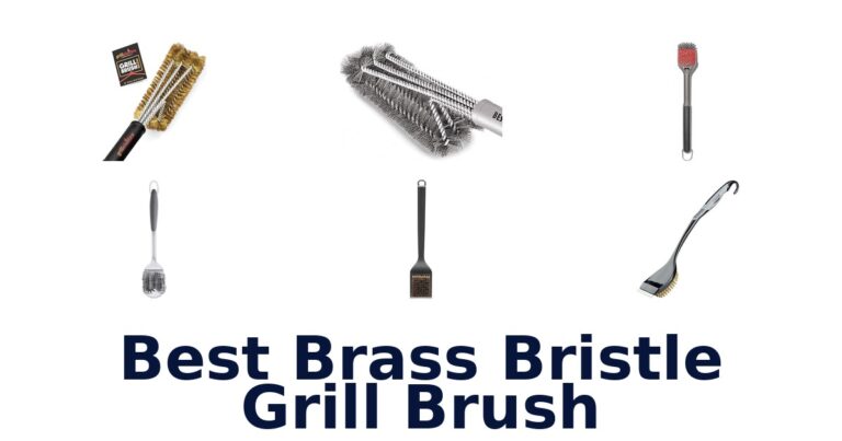 Best Brass Grill Brushes: Top 10 Picks best brass bristle grill brush