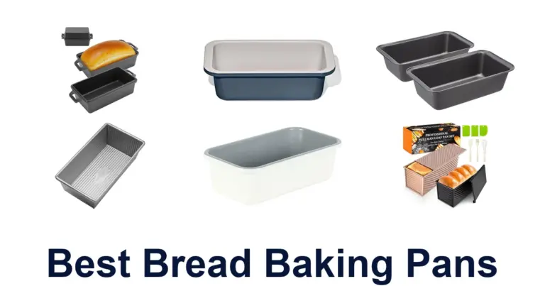 BEST Bread Baking Pans: Top 10 Picks best bread baking pans