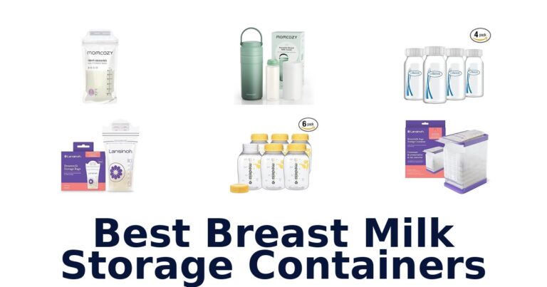 Best Breast Milk Storage Containers: Top 10 Picks best breast milk storage containers