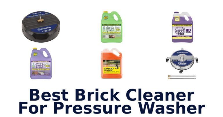 BEST Brick Cleaners for Pressure Washers: Top 10 Picks best brick cleaner for pressure washer