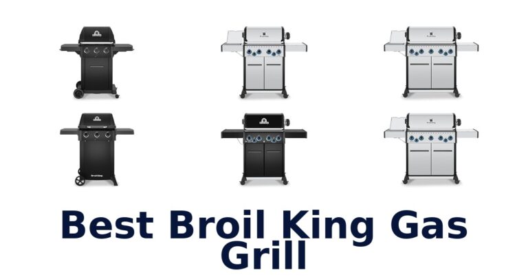 Best Broil King Gas Grills: Top 10 Picks best broil king gas grill