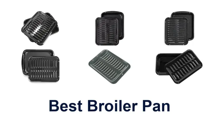 Best Broiler Pan: 10 Top Picks best broiler pan
