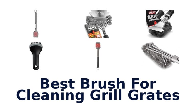 Best Grill Grate Brushes: Top 10 for Clean Grills best brush for cleaning grill grates