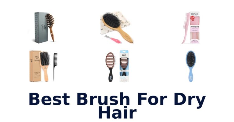 BEST Brushes For Dry Hair: Top 10 Picks best brush for dry hair