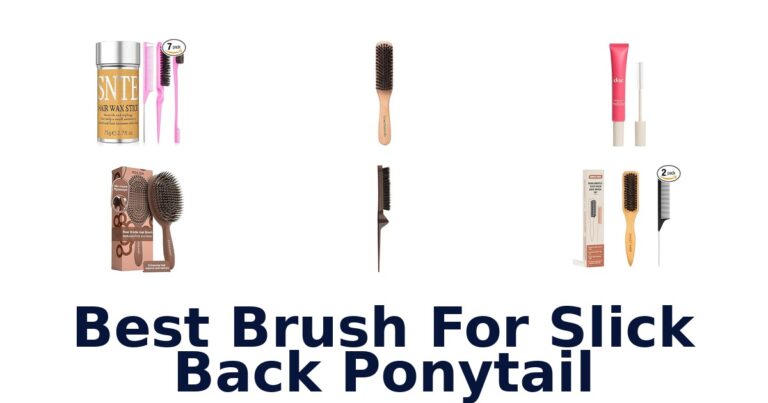 BEST Brush for Slick Back Ponytail: Top 10 Picks best brush for slick back ponytail