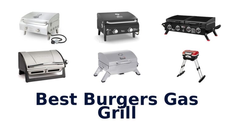 BEST Burgers Gas Grills: 10 Top Picks Reviewed best burgers gas grill