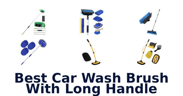 Best Car Wash Brushes With Long Handles: Top 10 Picks best car wash brush with long handle