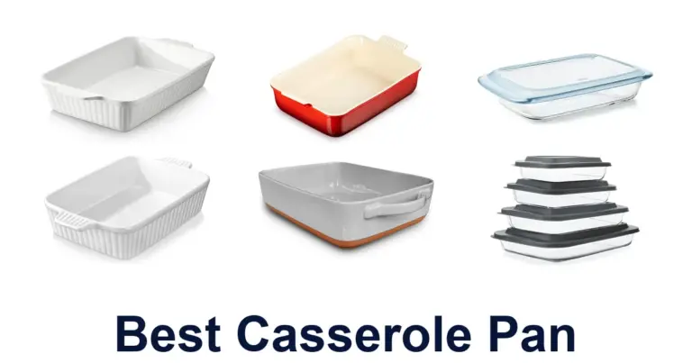 Best Casserole Pans: Top 10 Picks for Perfect Baking best casserole pan