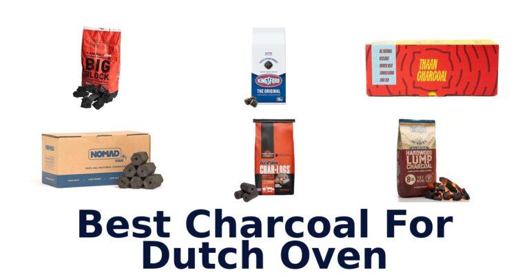 Best Charcoal for Dutch Ovens: Top 10 Picks! best charcoal for dutch oven