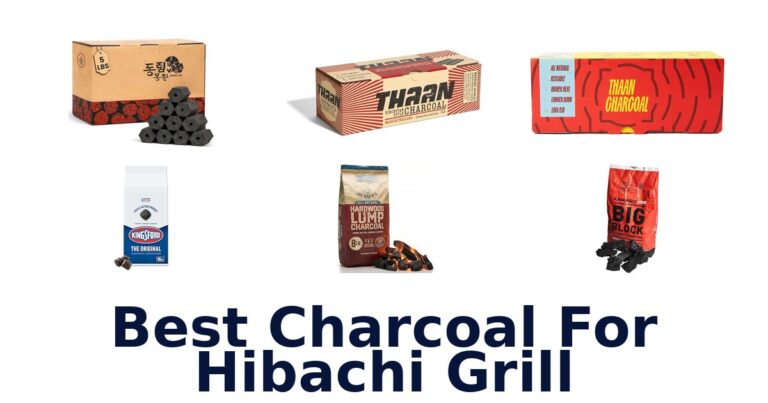 Best Charcoal for Hibachi Grill: Top 10 Picks best charcoal for hibachi grill