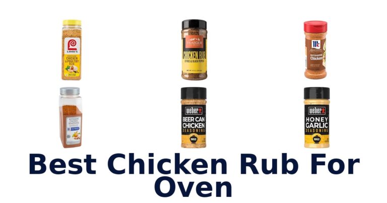 BEST Chicken Rubs for Oven: Top 10 Picks best chicken rub for oven
