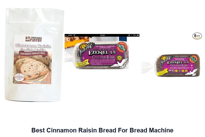 Best Cinnamon Raisin Bread: Top Picks Best Cinnamon Raisin Bread For Bread Machine