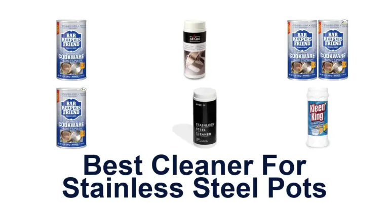 Top 10 Best Cleaners For Stainless Steel Pots best cleaner for stainless steel pots