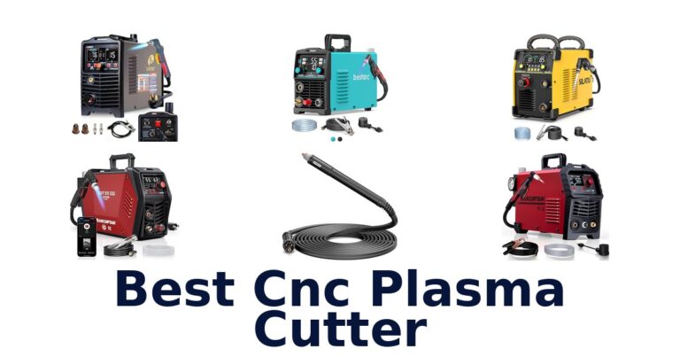 Best CNC Plasma Cutters: Top 10 Picks best cnc plasma cutter