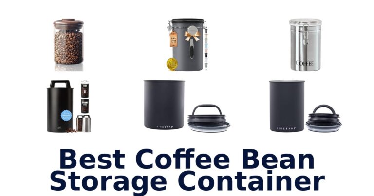 BEST Coffee Bean Storage: Top 10 Air-Tight Containers best coffee bean storage container