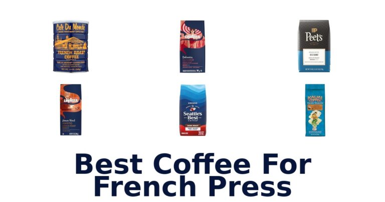 BEST Coffee for French Press: Top 10 Picks best coffee for french press