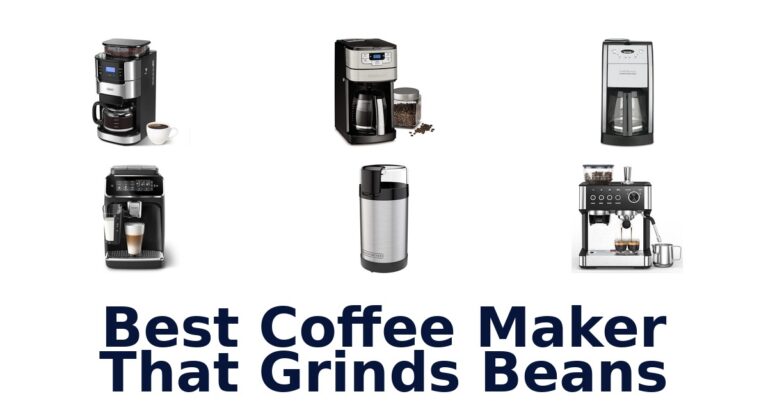 Best Coffee Makers That Grind Beans: Top 10 Picks best coffee maker that grinds beans