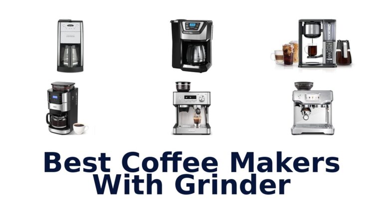 Best Coffee Makers With Grinder: Top 10 Picks best coffee makers with grinder