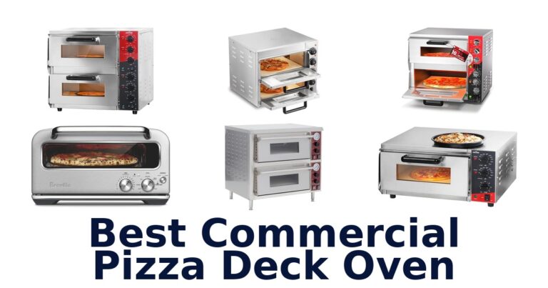 Best Commercial Pizza Deck Ovens: Top 10 Picks best commercial pizza deck oven