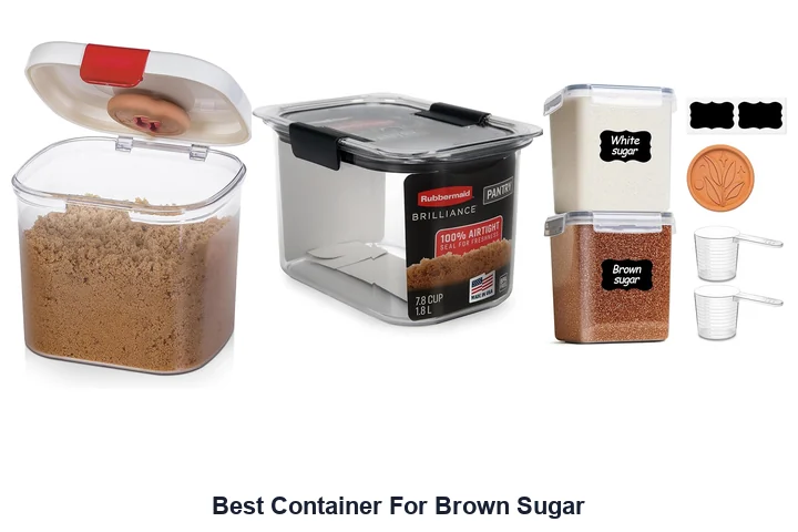 Best Brown Sugar Container: Top Picks Best Container For Brown Sugar