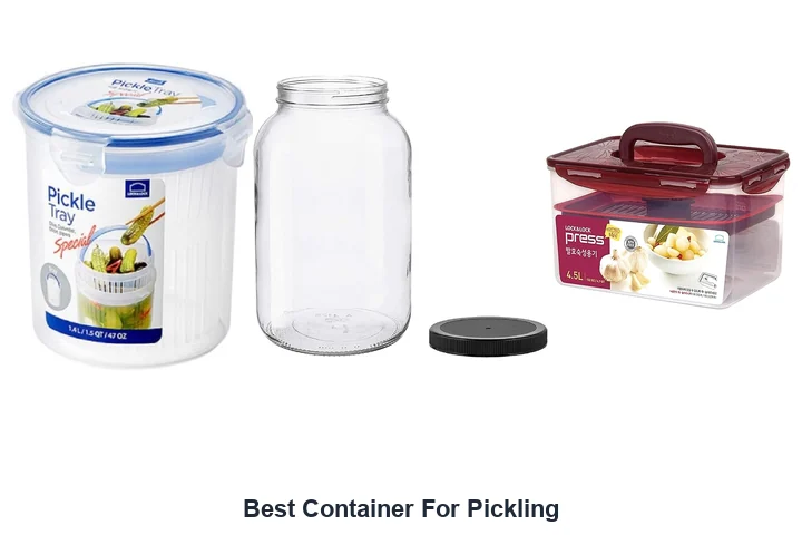 Best Container for Pickling: Top Picks Best Container For Pickling