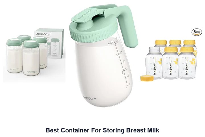 Best Breast Milk Containers: Top Picks Best Container For Storing Breast Milk