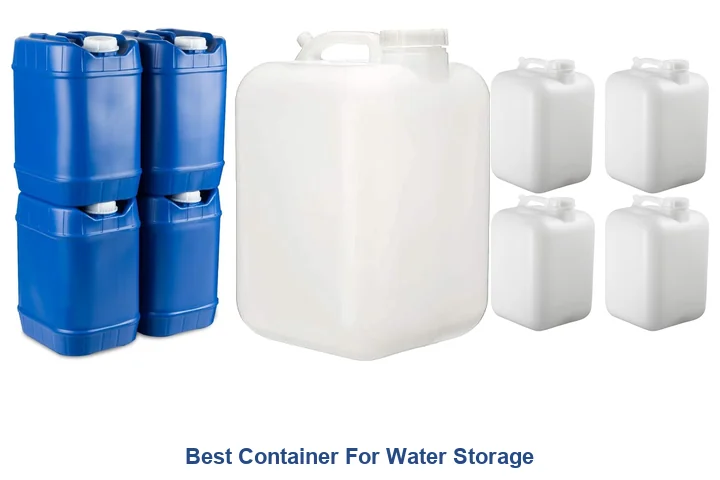 Best Containers For Water Storage: Top Picks Best Container For Water Storage