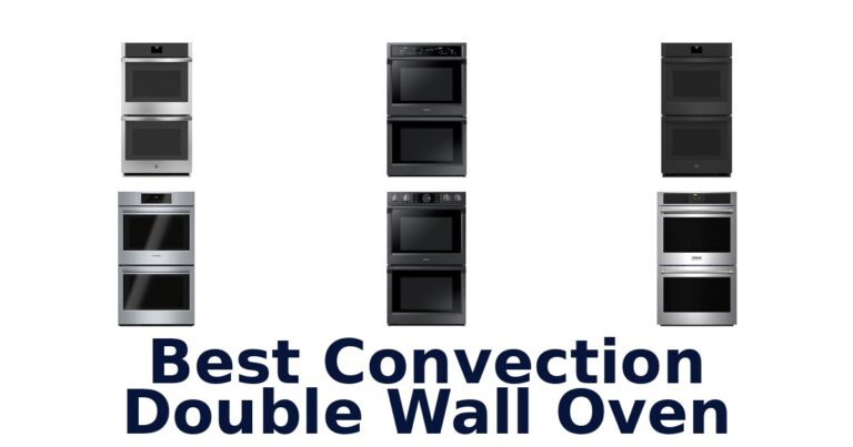 BEST Convection Double Wall Ovens: Top 10 Models best convection double wall oven