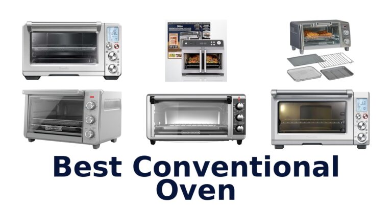 Best Conventional Ovens: Top 10 Picks best conventional oven